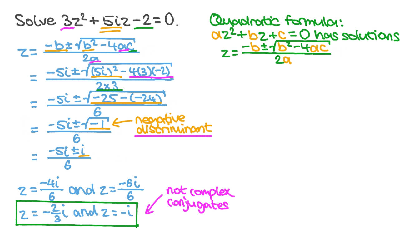 Question Video Solving Quadratic Equations With Complex Coefficients