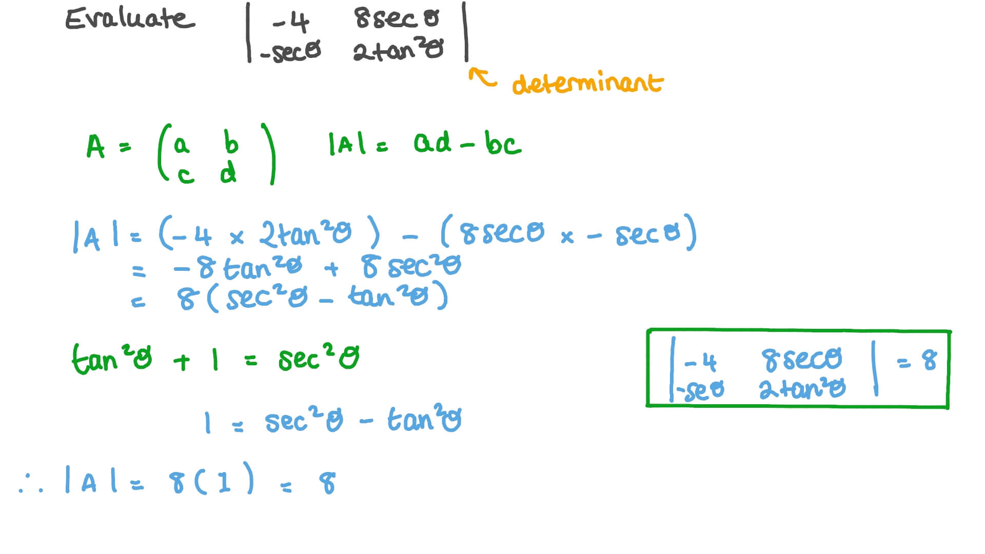 Question Video Determinants Of Matrices Involving Trigonometric Functions Nagwa