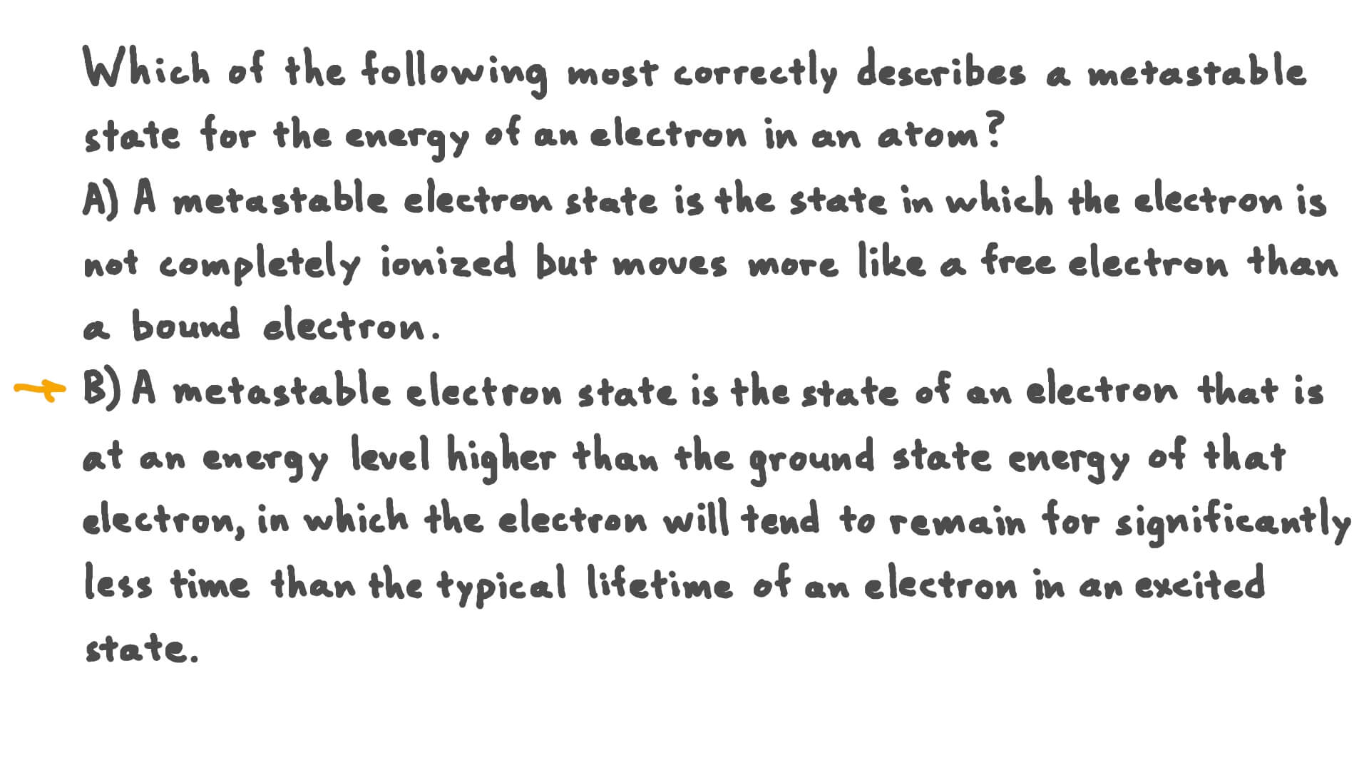 Question Video Describing A Metastable Electron State Nagwa